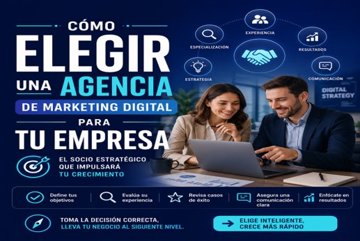 Cómo elegir una agencia de marketing digital para tu empresa